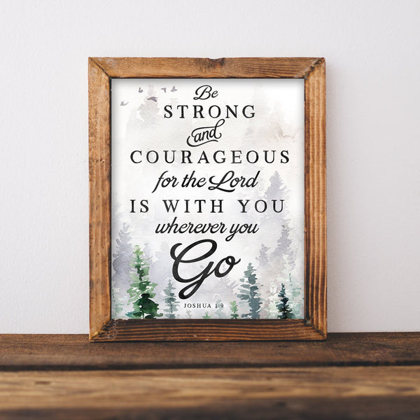 
        Wildwood Collection - Joshua 1:9 Be Strong & Courageous - Instant Download
        